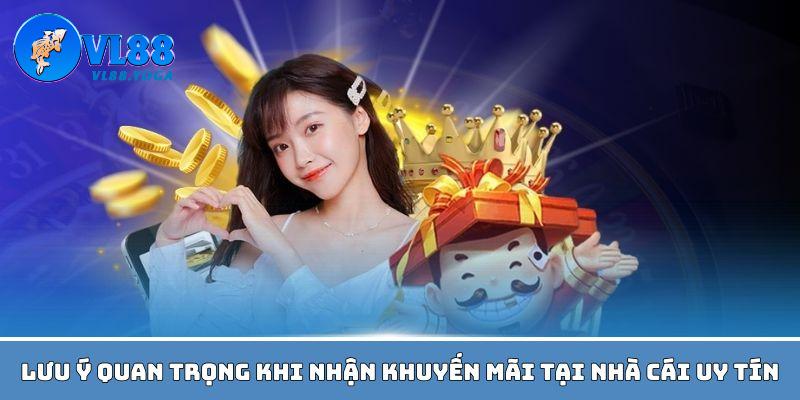 Điểm cần lưu ý với các chương trình khuyến mãi VL88