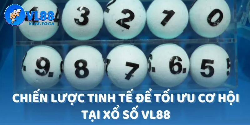 Một số mẹo hữu ích gia tăng cơ hội chiến thắng tại Xổ số VL88